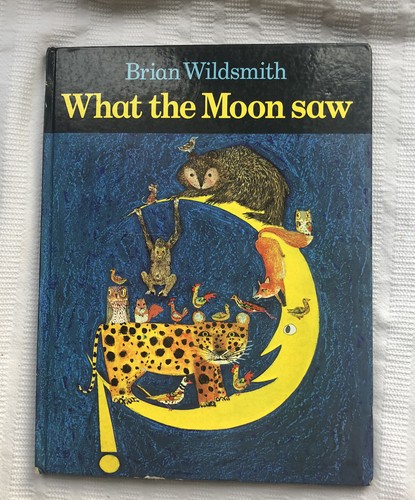 Brian wildsmith what the - what, moon