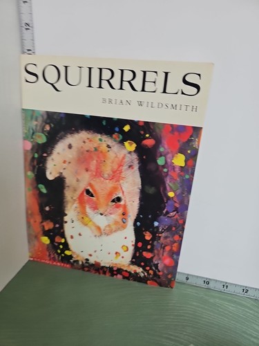Squirrels brian wildsmith - squirrels, by