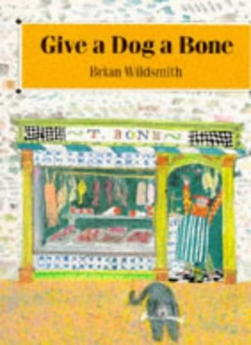 Give dog bone brian - give, a